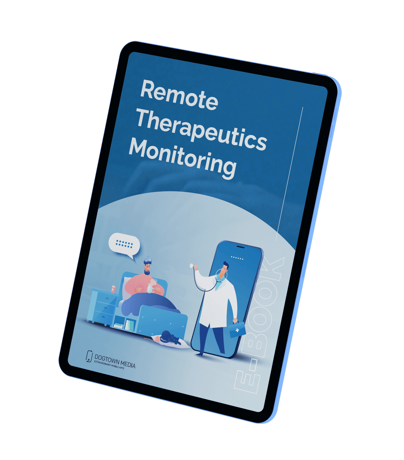 Remote Therapeutics Monitoring - Dogtown Media App Development RTM -Ebook
